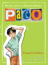 Paco: un niño latino en Estados Unidos